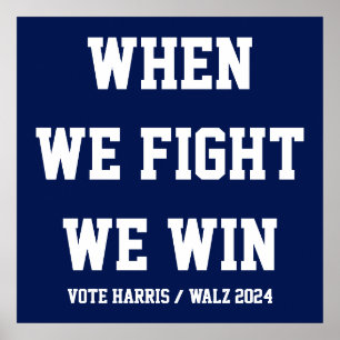 Wenn wir kämpfen gewinnen wir Harris Walz Poster