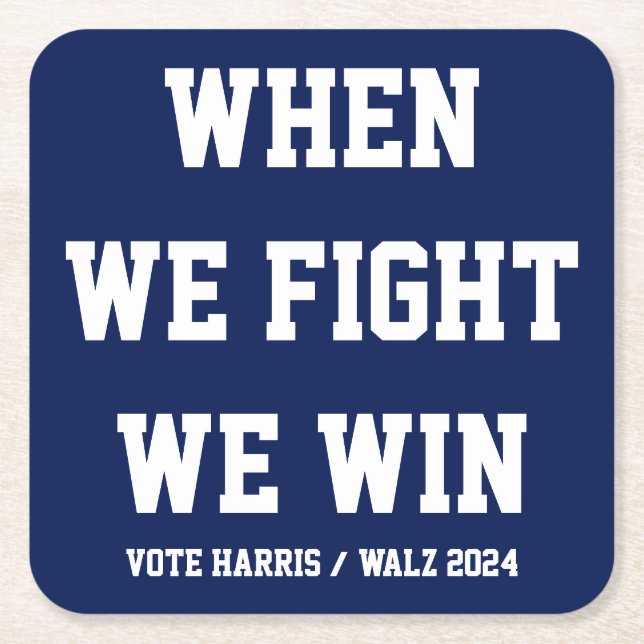 Wenn wir kämpfen gewinnen wir Harris Walz Rechteckiger Pappuntersetzer (Vorderseite)