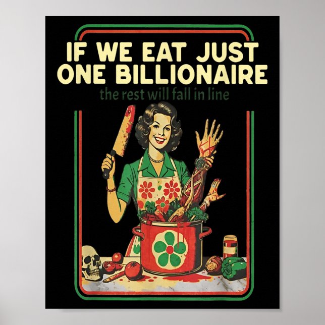 Wenn wir nur einen Milliardär essen, wird die Erho Poster (Vorne)