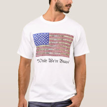 "Wenn wir nur tapfer sind" T - Shirt
