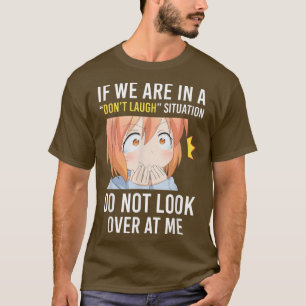 Wenn wir uns in einer Situation befinden, in der w T-Shirt