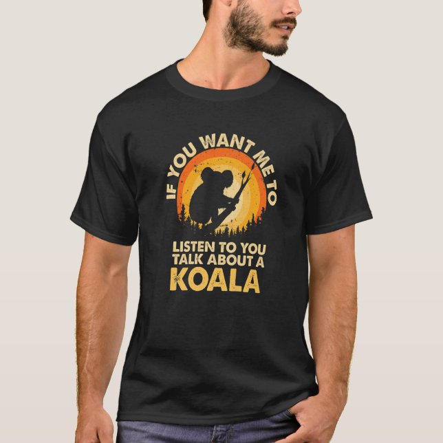 Wenn Woll mir hören reden über Animal Koala Premiu T-Shirt (Vorderseite)
