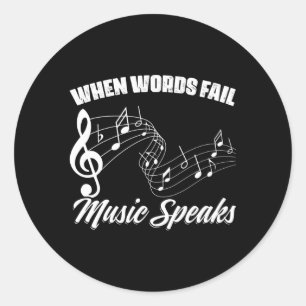 Wenn Worte Musik Versagt sprechen Zitate Musikermu Runder Aufkleber