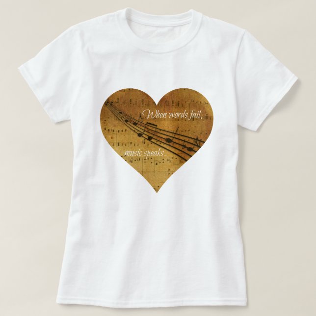 Wenn Wörter versagen, spricht Musik T-Shirt (Design vorne)