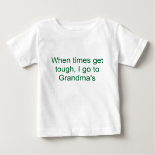 Wenn Zeiten stark erhalten, gehe ich zur Baby T-shirt