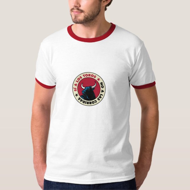 Wenn zu den Stieren Nicht zu den Stierkämpfen T-Shirt (Vorderseite)