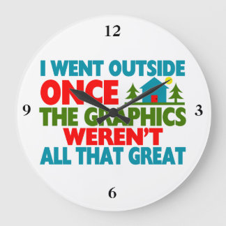 Went Outside Graphics Weren't Great Große Wanduhr