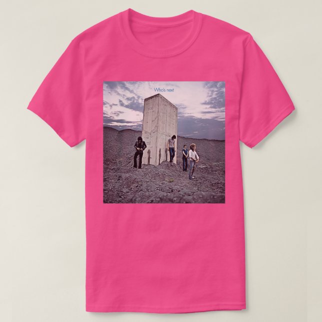 Wer als Nächstes kommt T-Shirt (Design vorne)