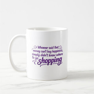 Wer auch immer gesagt hat, dass Geld nicht glückli Kaffeetasse