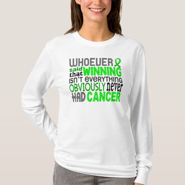 Wer auch immer sagte Non-Hodgkins Lymphom T-Shirt (Vorderseite)