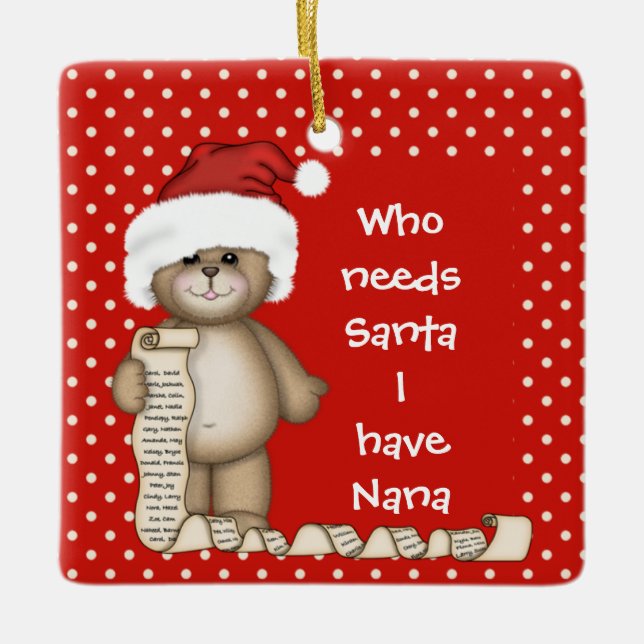 Wer braucht den Weihnachtsmann? Nana Christmas Orn Keramikornament (Vorderseite)
