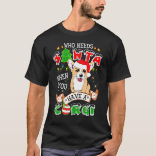 Wer braucht Santa, wenn du ein Corgi-Hund Tee Chri