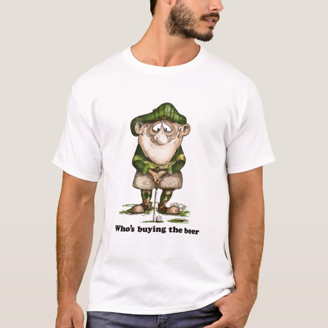 Wer das Bier kauft T-Shirt (Vorderseite)