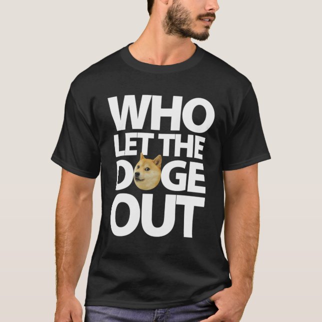 Wer den Doge heraus ließ T-Shirt (Vorderseite)