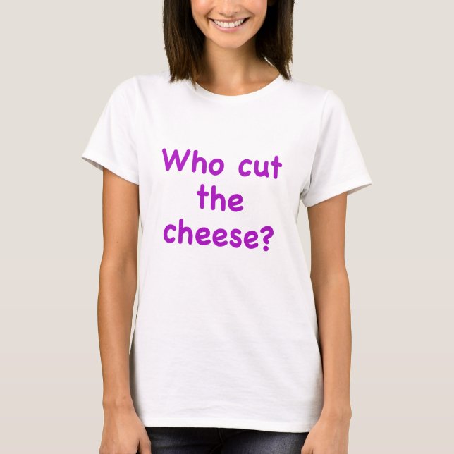 Wer den Käse schnitt T-Shirt (Vorderseite)