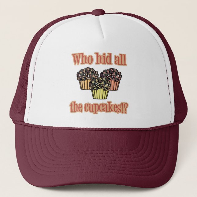 Wer die Cupcakes (Camouflage) versteckt hat Truckerkappe (Vorderseite)