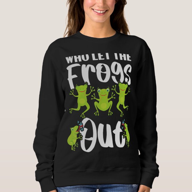 Wer die Frösche aus Amphibien-Kaulquappen-Totenfro Sweatshirt (Vorderseite)