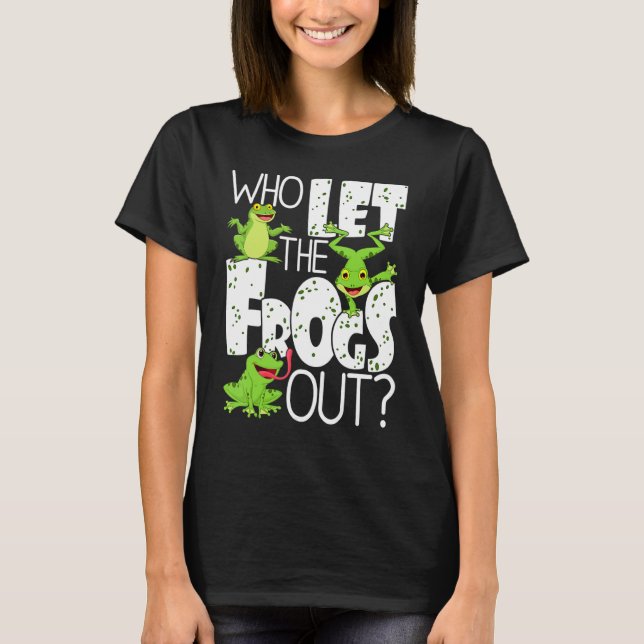 Wer die Frösche aus dem Amphibieneimer T Gelassen  T-Shirt (Vorderseite)
