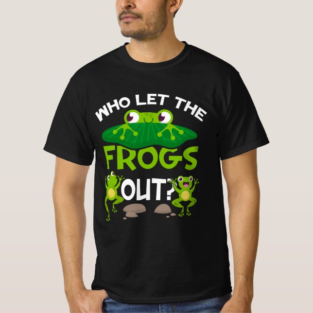 Wer die Frösche draußen Gelassen hat, der liebt gr T-Shirt (Vorderseite)