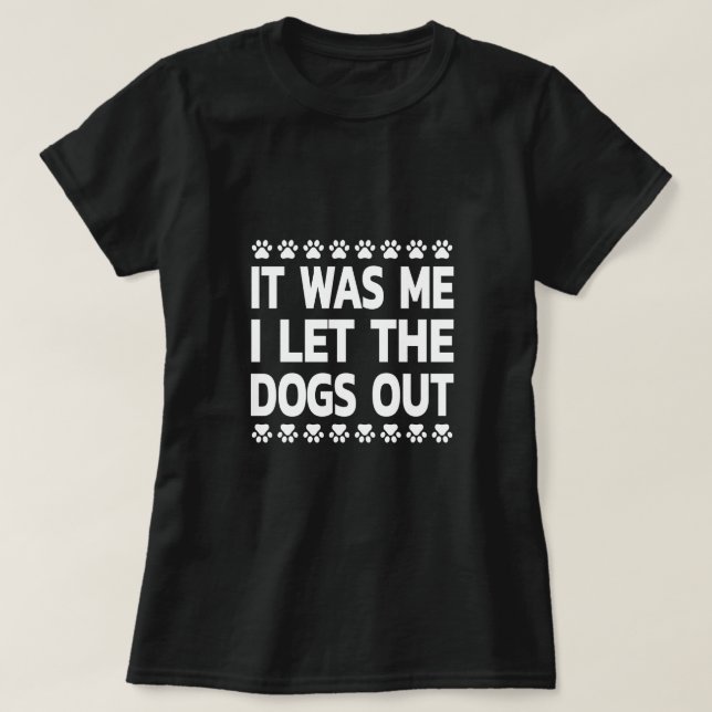 "Wer die Hunde draußen Lasse" Parodie - Funny Dog T-Shirt (Design vorne)