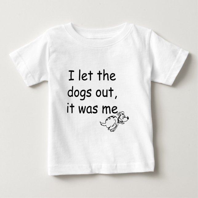Wer die Hunde heraus ließ Baby T-shirt (Vorderseite)