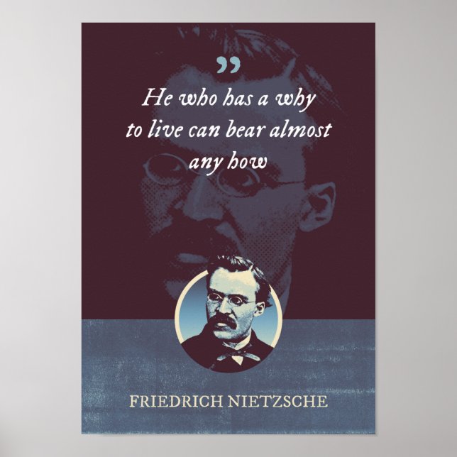 Wer ein Grund hat zu leben, kann fast jeden ertrag Poster (Vorne)