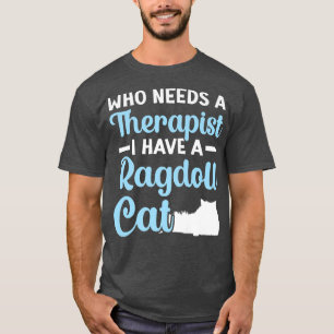 Wer einen Therapeuten braucht, habe ich einen Besi T-Shirt