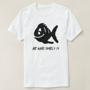 Wer es T - Shirt riecht