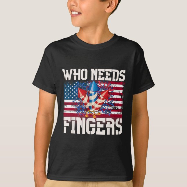 Wer Fingers-Feuerwerke braucht T-Shirt (Vorderseite)