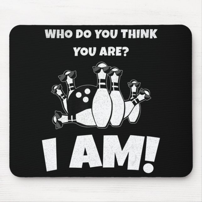 Wer glaubst du, ich bin Vintager Bowling? Mousepad (Vorne)
