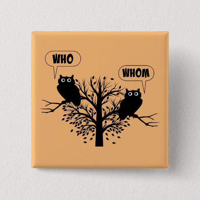 Wer Grammar Owls English Style Spaß Button (Vorderseite)