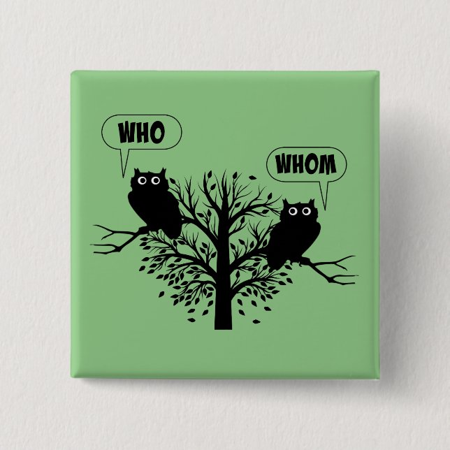 Wer Grammar Owls English Style Spaß Button (Vorderseite)