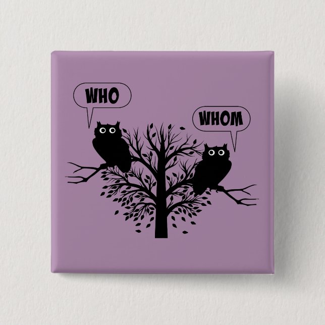 Wer Grammar Owls English Style Spaß Button (Vorderseite)