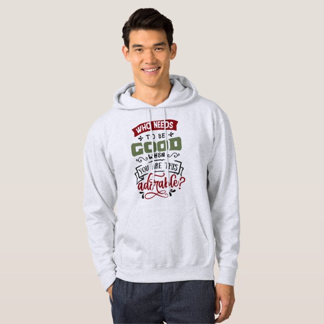 Wer gut sein muss - sonnige Weihnachten Hoodie (Vorne ganz)