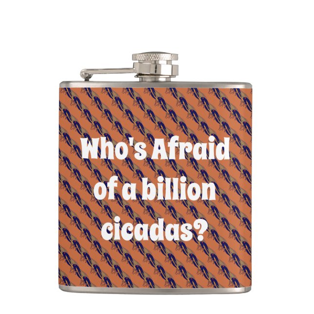 Wer hat Angst vor einer Milliarde Kikadas? Flachmann (Vorderseite)