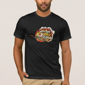 Wer hat Bro kochen lassen Lustiges Meme T-Shirt