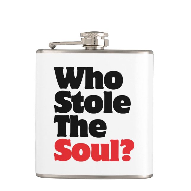 Wer hat das Soul gestohlen? Flachmann (Vorderseite)