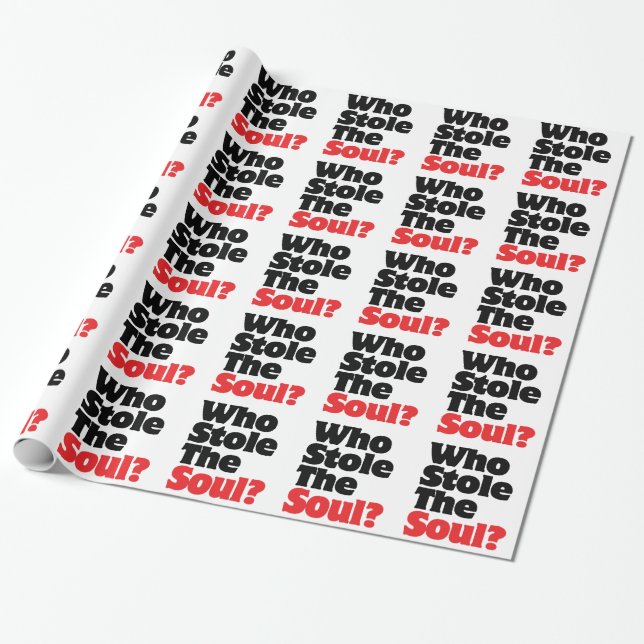 Wer hat das Soul gestohlen? Geschenkpapier (Ungerollt)