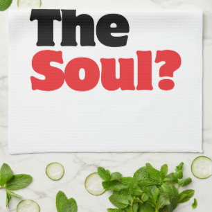 Wer hat das Soul gestohlen? Küchentuch