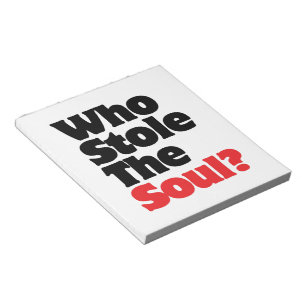 Wer hat das Soul gestohlen? Notizblock