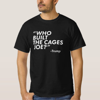 Wer hat den KäfigJoe gebaut T-Shirt