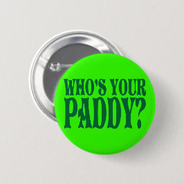 Wer Ihr Paddy ist Button