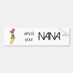 wer Ihre Nana ist Autoaufkleber