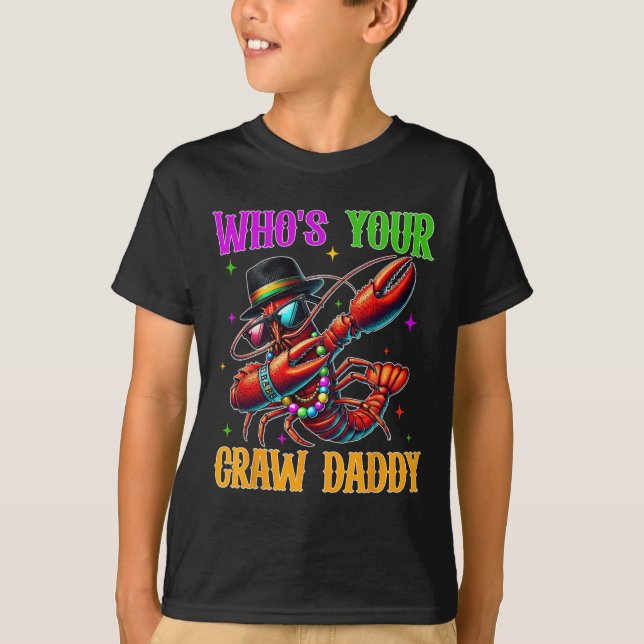 Wer ist dein Craw Daddy Funny Mardi Gras Dabbing C T-Shirt (Vorderseite)