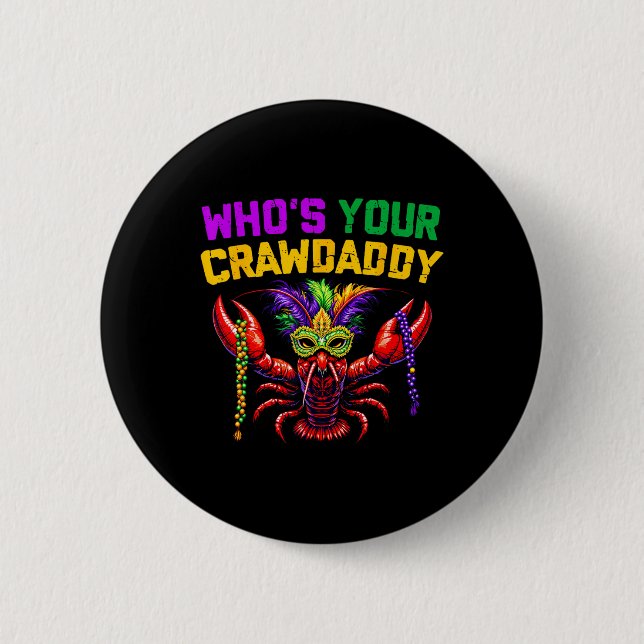 Wer ist dein Crawdaddy Crawfish Jester Beads Funny Button (Vorderseite)