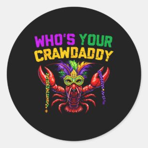 Wer ist dein Crawdaddy Crawfish Jester Beads Funny Runder Aufkleber