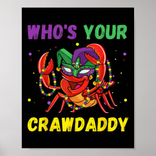 Wer ist dein Crawdaddy Crawfish Jester Perlen Lust Poster