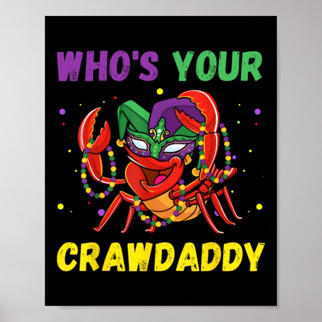 Wer ist dein Crawdaddy Crawfish Jester Perlen Lust Poster (Vorne)