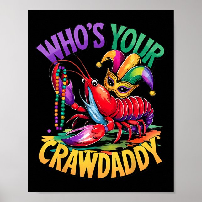 Wer ist dein Crawdaddy Crawfish Jester Perlen Lust Poster (Vorne)