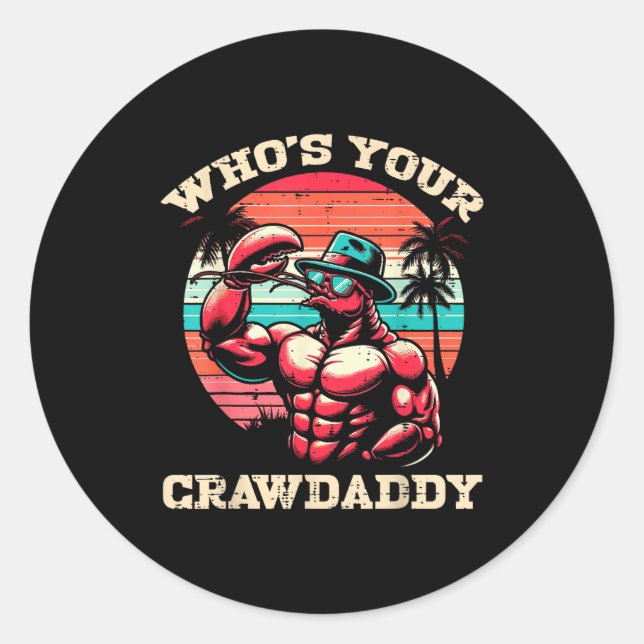 Wer ist dein Crawdaddy Crawfish Retro Crayfish Cra Runder Aufkleber (Vorderseite)